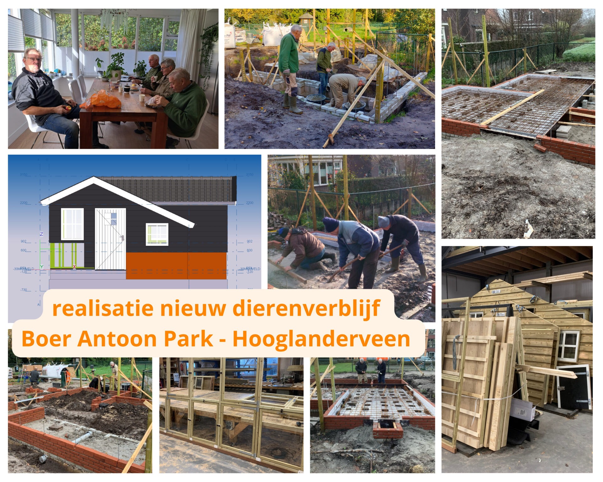 Een fotocollage die de bouw van een nieuw dierenverblijf in het Boer Antoon Park in Hooglanderveen toont. Centraal staat een grote banner met tekst en een digitale bouwtekening van het houten gebouwtje, omringd door foto's van vrijwilligers aan de koffietafel en verschillende fasen van de bouwwerkzaamheden.